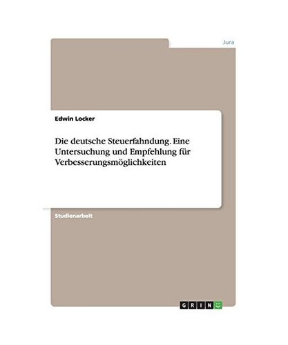 Die deutsche steuerfahndung - deutsche,